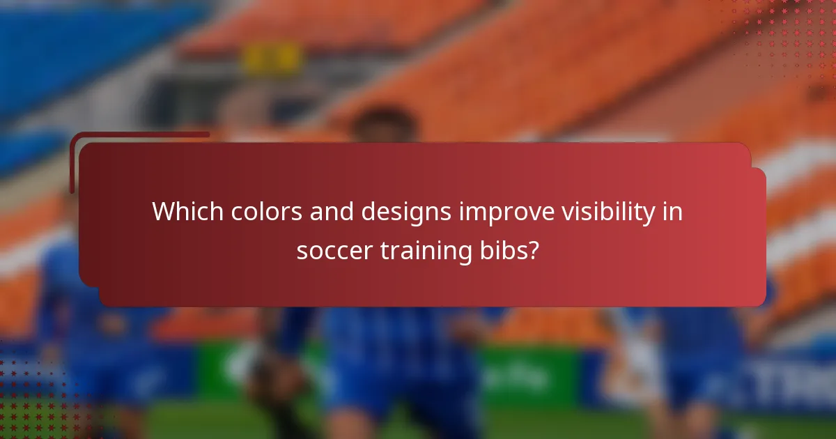 Which colors and designs improve visibility in soccer training bibs?